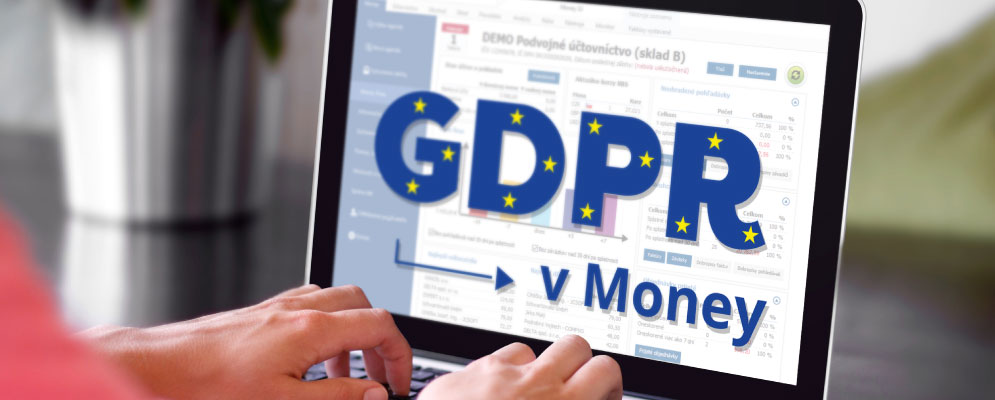 Nariadenie GDPR v programe Money S3, v systémoch Money S4 a Money S5